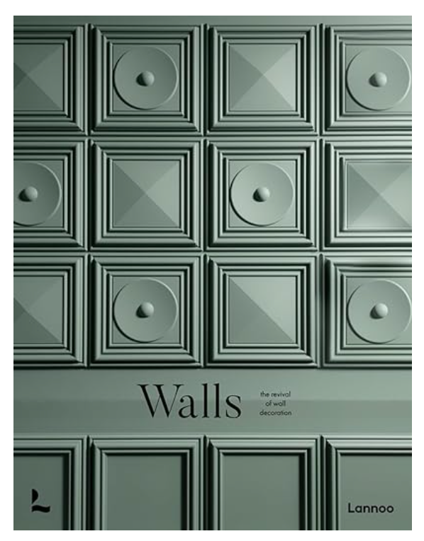 Walls: The Revival of Wall Decoration