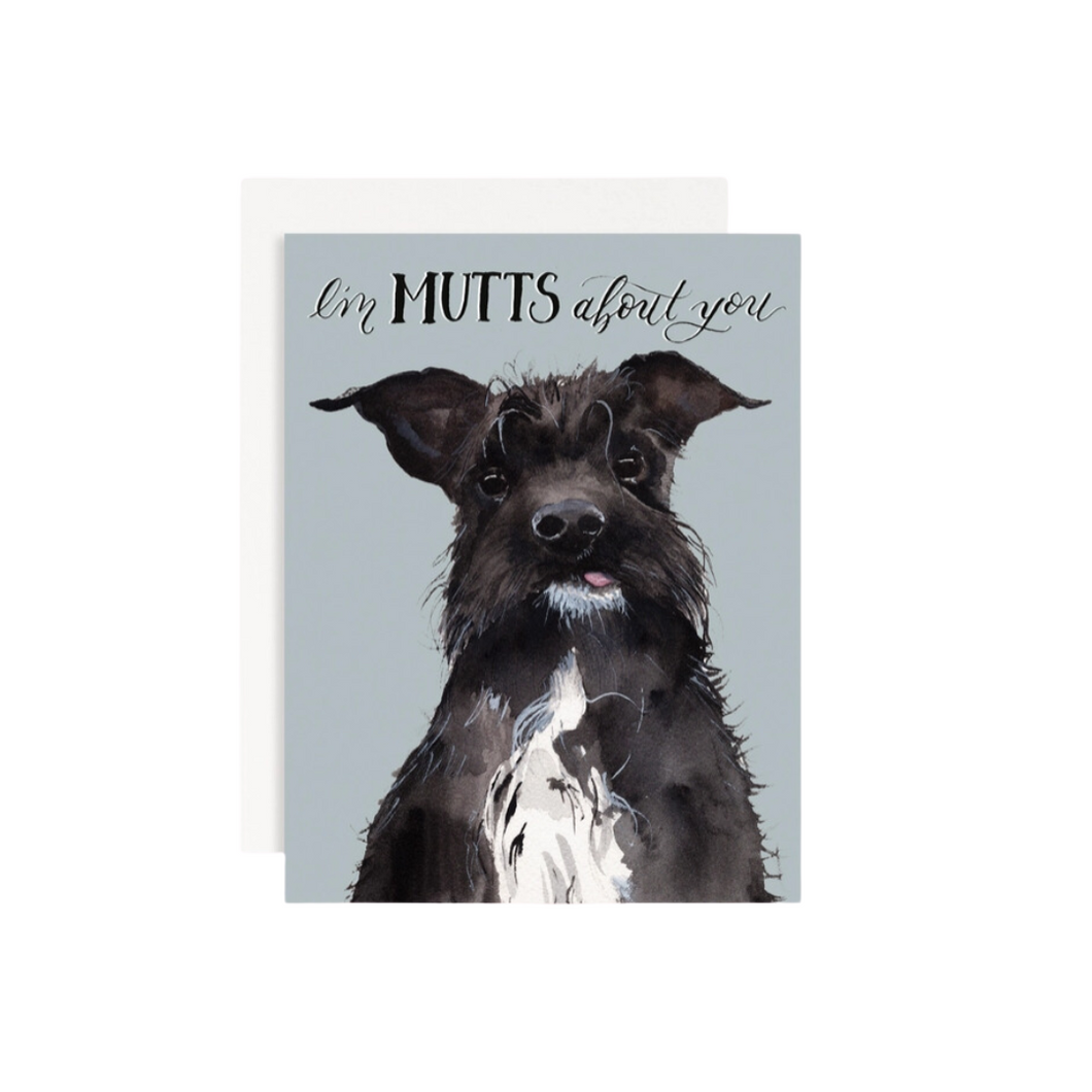 I'm Mutts About You Greeting Card